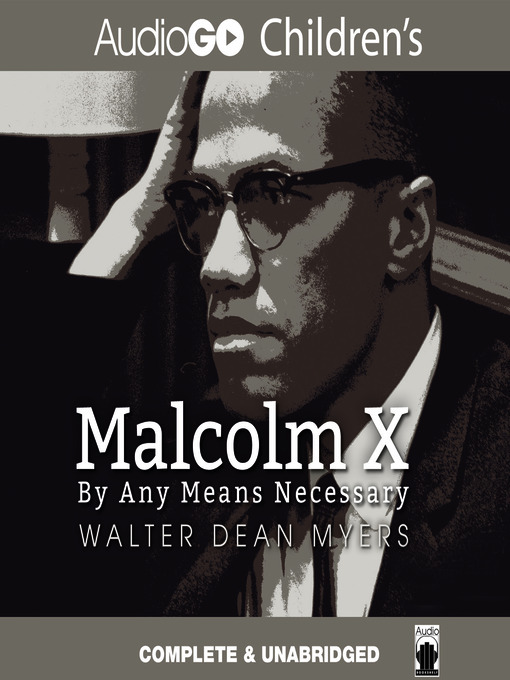 Title details for Malcolm X by Walter Dean Myers - Wait list